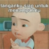 tanganku siap untuk
menamparmu