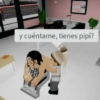 201
y cuéntame, tienes pipí?