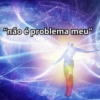 "não é problema meu"