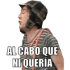 AL CABO QUE NI QUERÍA