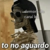 demora do carai kk to no aguardo
