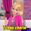 Tchau cherie