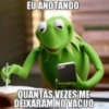 EU ANOTANDO QUANTAS VEZES ME DEIXARAM NO VACUO