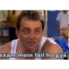 exam mein fail ho gya