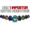 HAY 1 IMPOSTOR ENTRE NOSOTROS @YoSoyTeba