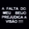 A FALTA DO MEU BELO PREJUDICA A VISÃO!!!!!