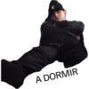 A DORMIR