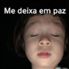 Me deixa em paz