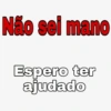 Não sei mano Espero ter ajudado