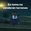 En temu no venderán terrenos