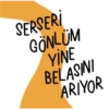 SERSERİ GÖNLÜM YİNE BELASINI ARIYOR