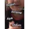 bugün @moodkuşağ birisine Aşık Oldum