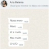 Ana Helena clique para mostrar os dados do contato Nossa maro 14.00 Mário 14:00 Vc é muito 14:00 Mas muito 14:00 CHATO 14:00