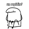 un rapidin?