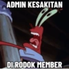 ADMIN KESAKITAN DI RODOK MEMBER