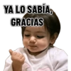 YA LO SABÍA, GRACIAS