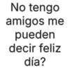 Día del amigo 😎 13