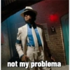 not my problema