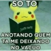 SO TO DEATH NOTE ANOTANDO QUEM TA ME DEIXANDO NO VACUO