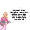 Barbie deboche 🎀 12
