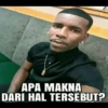 APA MAKNA DARI HAL TERSEBUT?