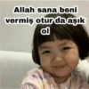 Allah sana beni vermiş oturda aşık al
