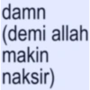 damn (demi allah makin naksir)