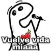 geysioy Vuelve vida miaaa