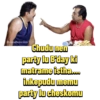 iDreamMedia.com Chudu nen party lu B'day ki matrame istha.... inkepudu memu party lu cheskomu