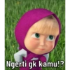 Ngerti gk kamu!?