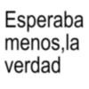 Esperaba menos,la verdad