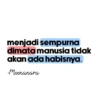 Kata kata/motivasi 7