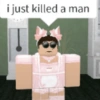 i just killed a man
