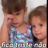 fica triste não