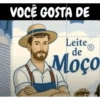 VOCÊ GOSTA DE Leite de R Moço @felipepintopinhei Do comentario do Tik Tok