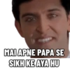 MAI APNE PAPA SE SIKH KE AYA HU