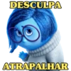 DESCULPA ATRAPALHAR