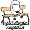 Esperando Q me trespondas