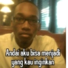 Andai aku bisa menjadi yang kau inginkan