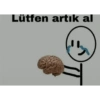 Lütfen artık al