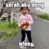 serah aku dong Melay wlee