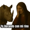 Yo llorando con mi rino