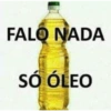 FALO NADA SÓ ÓLEO