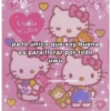 Hello kitty Frases💞🌸 18