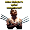 Kaat dalega re
terko
maalum na?