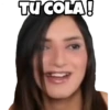 TU COLA!
9