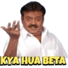 KYA HUA BETA