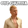 OYE CHUTIYA