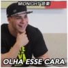 MIDNIGHT* ME DE IN OLHA ESSE CARA RIO DE JAN
