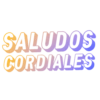 SALUDOS
CORDIALES